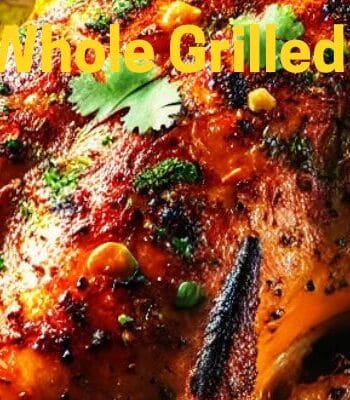 Indian Whole Grilled Chicken